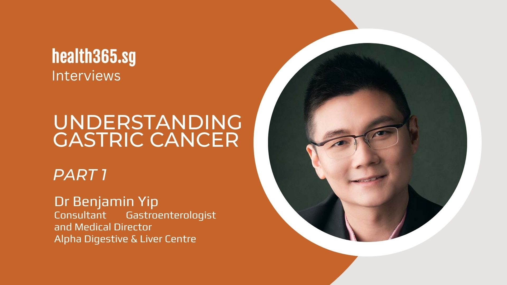 Understanding Gastric Cancer Part 1