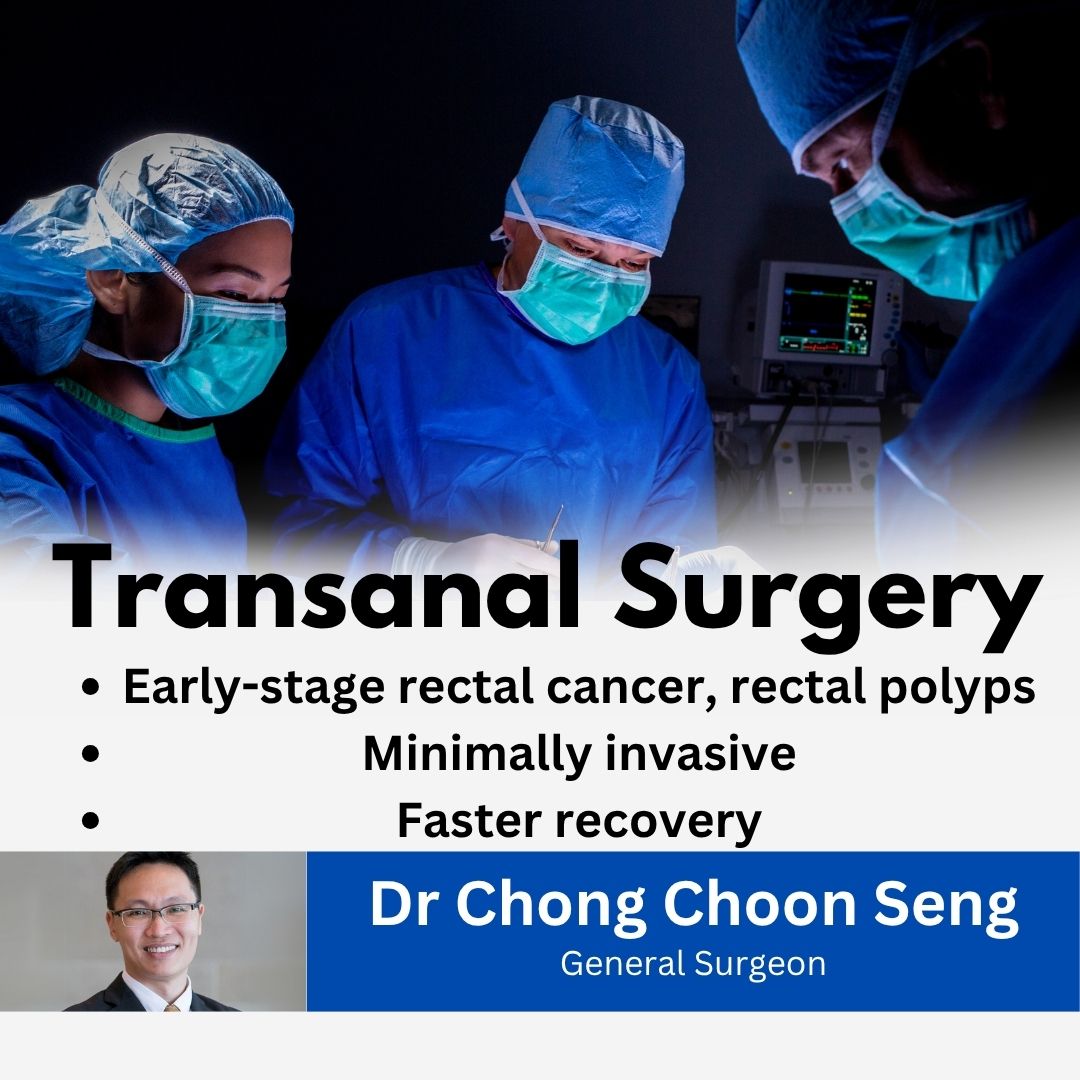 Dr Chong Choon Seng - transanal surgery v2