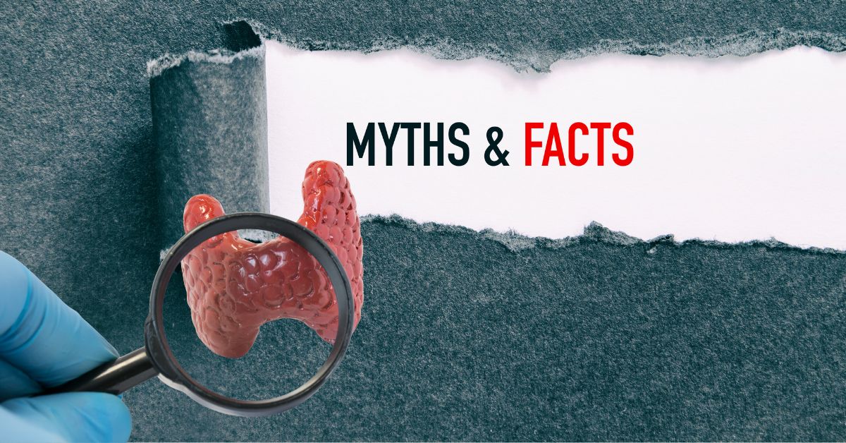 Myths About Thyroid Diseases
