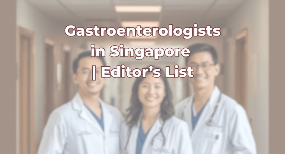 Gastroenterologists In Singapore