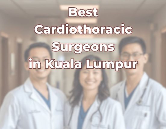 Best cardiothoracic surgeons in KL