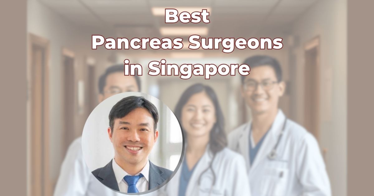 Best Pancreas surgeon in Singapore